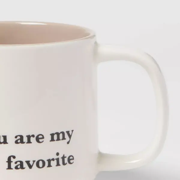 15oz Stoneware You Are My Favorite Mug - Threshold™