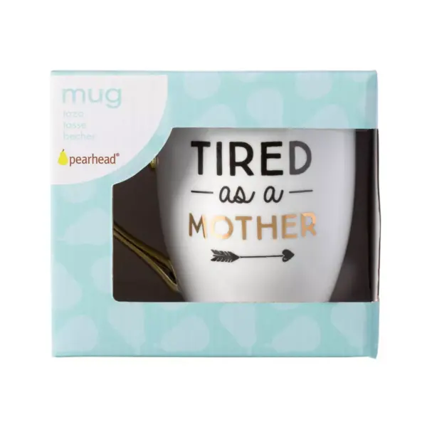 Pearhead Tired as a Mother Ceramic Mug drinkware - White 16 fl oz