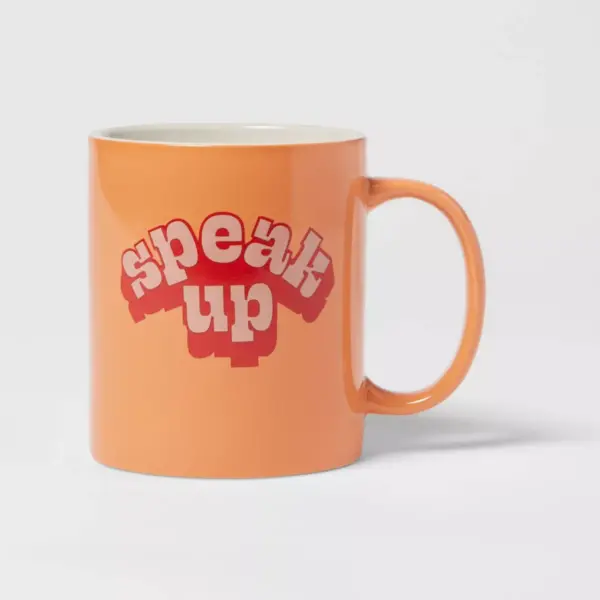 15oz Stoneware Speak Up Mug - Room Essentials™